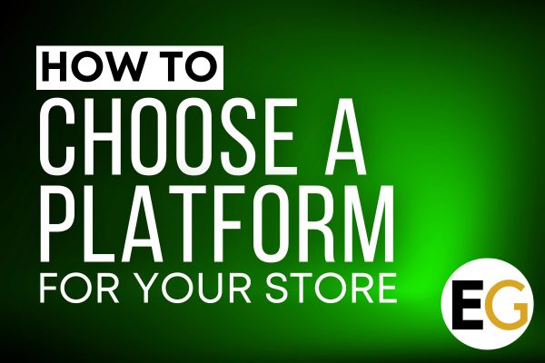 How to Choose the Best Ecommerce Platform for Your Business