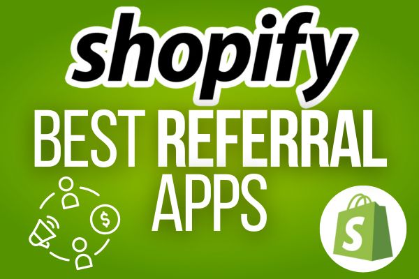 The 7 Best Shopify Referral Apps 2024 (Tried & Tested)